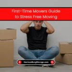 First-Time Movers Guide to Stress-Free Moving (2025) 2 First-Time Movers Guide to Easy Moving